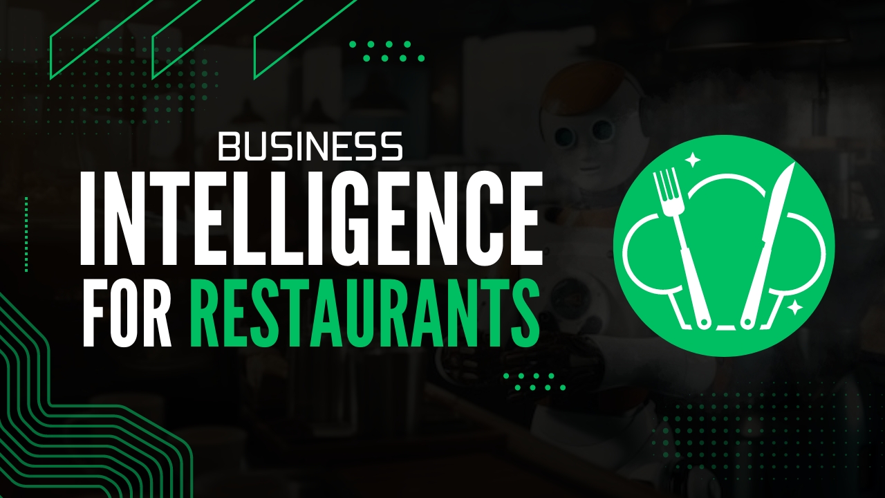 Business Intelligence for Restaurants    