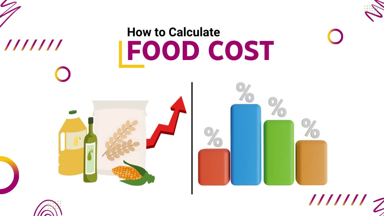 How to Calculate Food Cost Percentage?