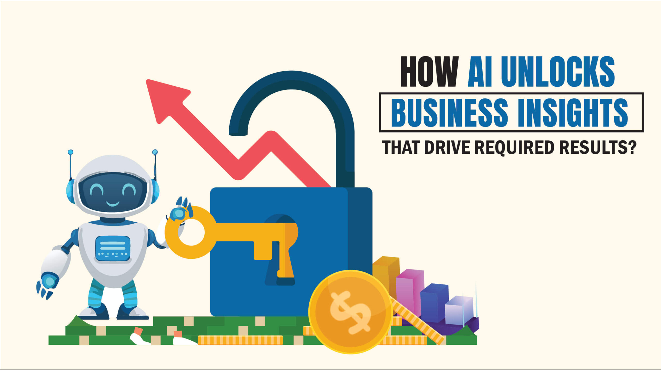 How AI Unlocks Business Insights that Drive Required Results?  