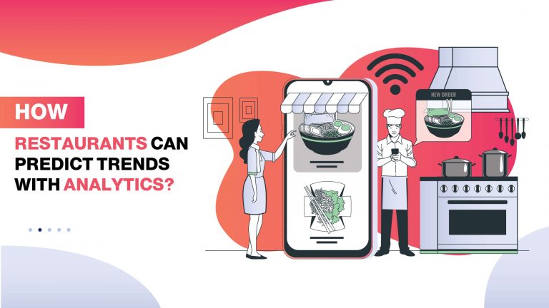How Restaurants Can Predict Trends with Analytics