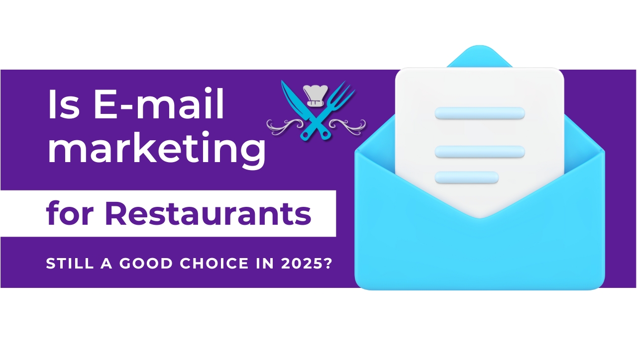 Is Email Marketing for Restaurants Still a Good Choice in 2025?