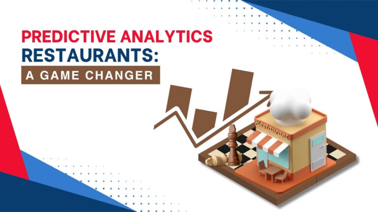 Predictive Analytics in Restaurants: A Game Changer