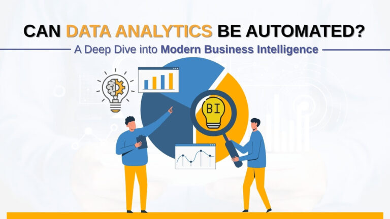 Can Data Analytics Be Automated? A Deep Dive into Modern Business Intelligence