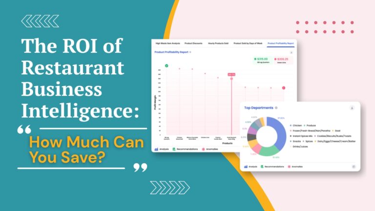 The ROI of Restaurant Business Intelligence: How Much Can You Save?