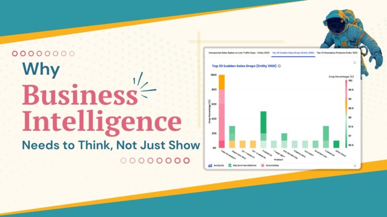 Why Business Intelligence Needs to Think, Not Just Show