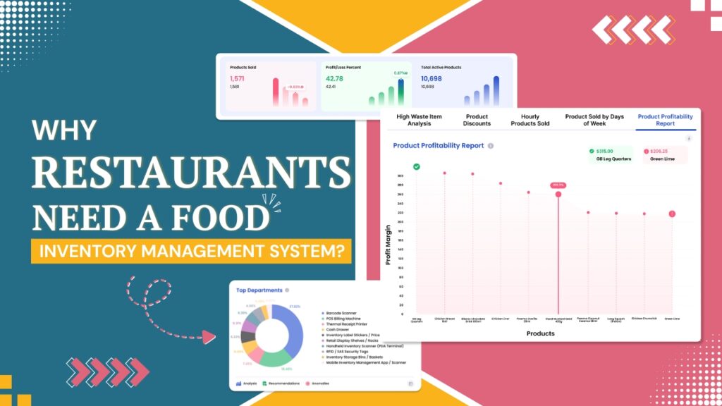 Why Restaurants Need a Food Inventory Management System?