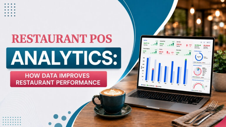 Restaurant POS Analytics: How Data Improves Restaurant Performance